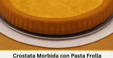 crostata morbida pasta frolla