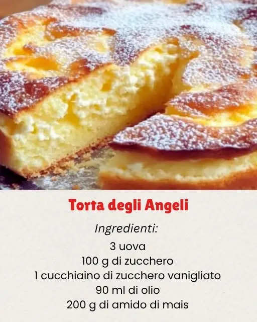 ricetta torta degli angeli