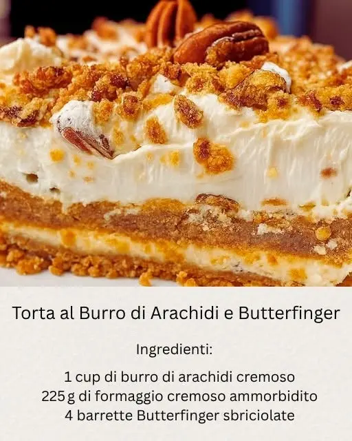 torta burro arachidi butterfinger